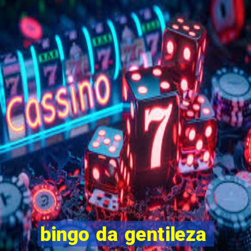 bingo da gentileza